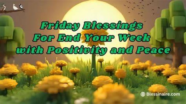 Friday Blessings End Your Week Thankful Pictures, Photos, and Images